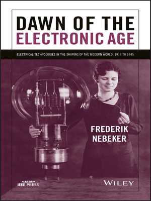 cover image of Dawn of the Electronic Age